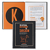 The Official Dictionary of Sarcasm