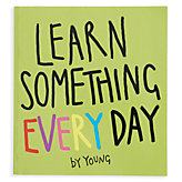 Learn Something Every Day