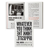 Whatever You Think, Think The Opposite