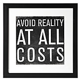 Avoid Reality