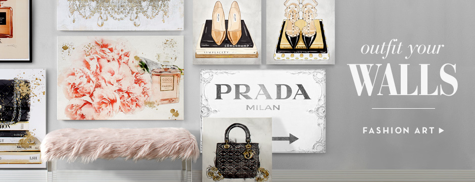 Outfit your Walls. Shop Fashion Art >