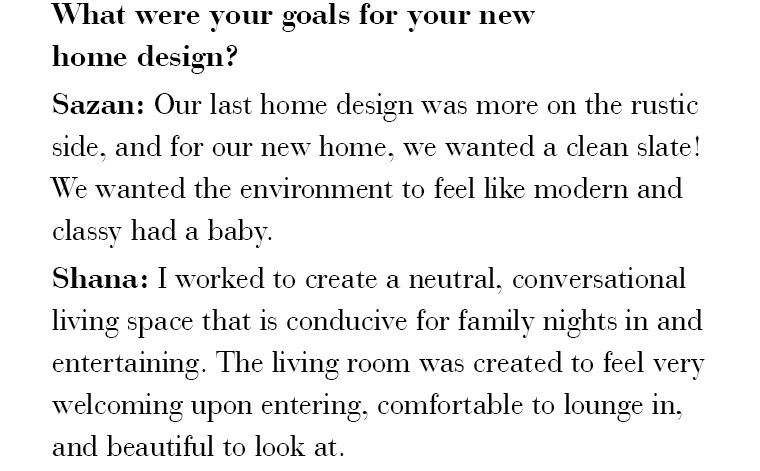 What were your goals fo ryour new home design?