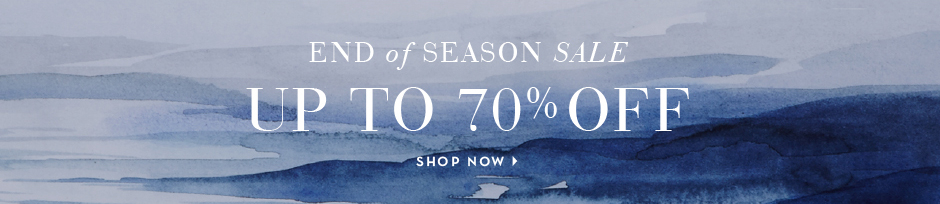 End of Season Sale. Up to 70% Off